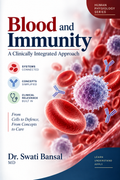 Cover of Blood and Immunity: A Clinically Integrated Approach by Dr. Swati Bansal