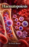 Haematopoiesis by Dr Swati Bansal