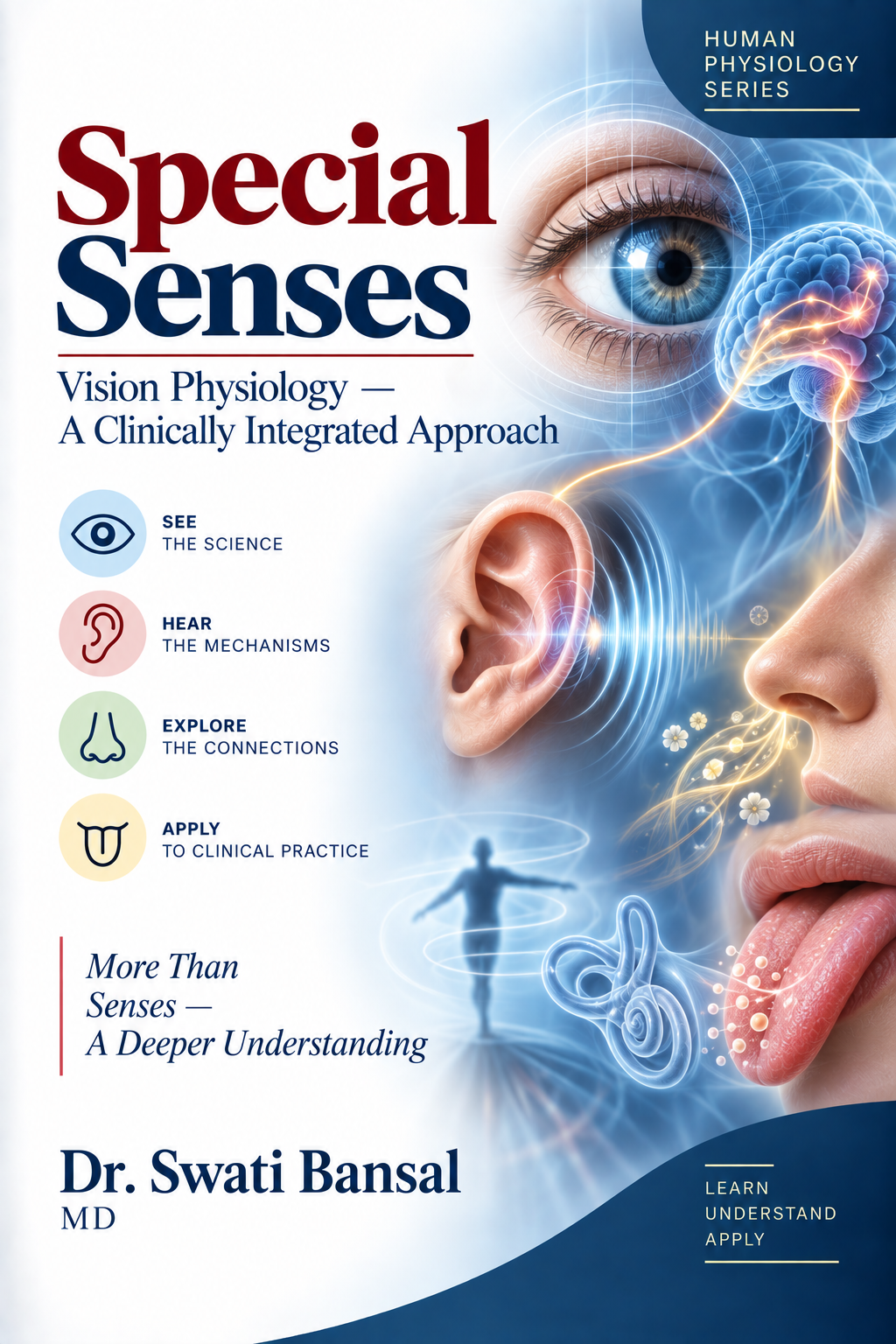 Cover of Special Senses: A Clinically Integrated Approach by Dr. Swati Bansal